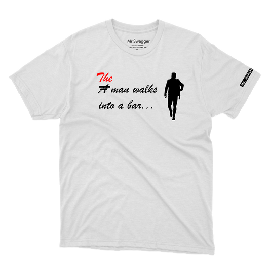 A man walks into a bar Tee White