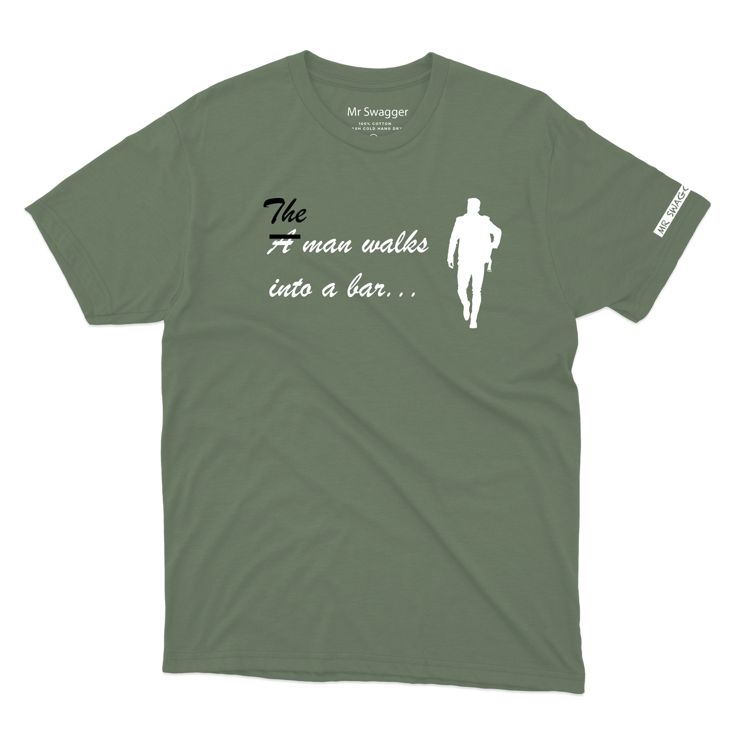 A man walks into a bar Tee Olive Green